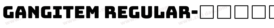 Gangitem Regular字体转换